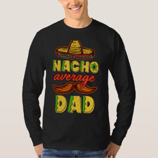 T-shirt Nacho Moyenne Papa Mexicain Papa Cinco De Mayo Fat
