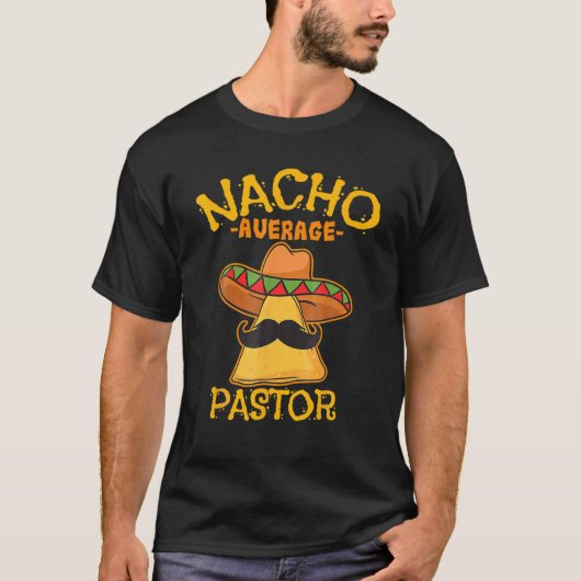 T-shirt Nacho Moyenne Pasteur Prédicateur Religieux Leader (Devant)