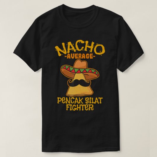T-shirt Nacho Moyenne Pencak Silat Fighter Cinco de Mayo M (Design devant)