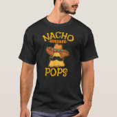 T-shirt Nacho Moyenne Pops Père Papa Papa Papa Papa Papa P (Devant)