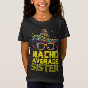 T-Shirt Nacho Moyenne Soeur New Big Sis Funny Cinco De Ma