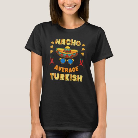 T-shirt Nacho Moyenne Turque Cinco De Mayo (Devant)