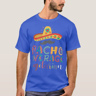 T-shirt Nacho Moyenne Végétarienne Cinco De Mayo
