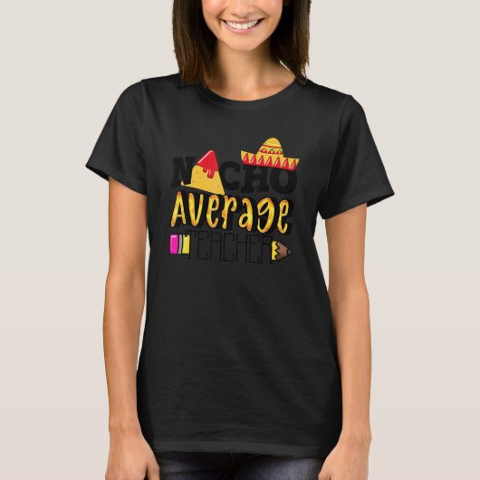 T-shirt Nacho Professeur Moyen Cinco De Mayo (Devant)