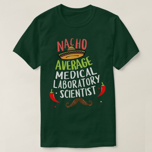 T-shirt Nacho scientifique Médicale moyen Sombrer (Design devant)