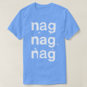 T-shirt Nag Nag Nag Post Punk Synth Typographie (Design devant)