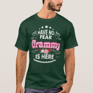 T-shirt N'Ai Pas Peur Grammy Est Ici Floral Cadeau Fête de