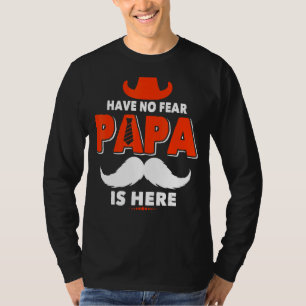 T-shirt N'Ai Pas Peur Papa Est Ici Grand-Père Hommes Prése