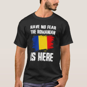 T-shirt N'Ai Pas Peur Que Le Roumain Est Ici Roumanie Drap