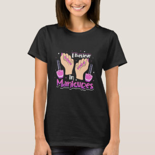 T-shirt Nail Hustler Croit Aux Manucures
