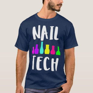 T-shirt Nail tech cute nail technician polish venin
