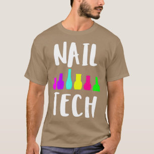 T-shirt Nail tech nail technician polish shirt