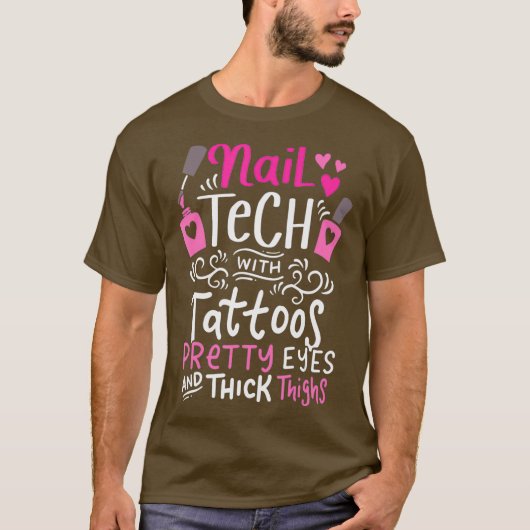 T-shirt Nail Tech With Tattoos Gift Funny Nail Studio (Devant)