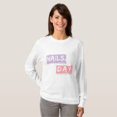 T-shirt Nails Day - Manucure douce - Making Nails (Devant entier)