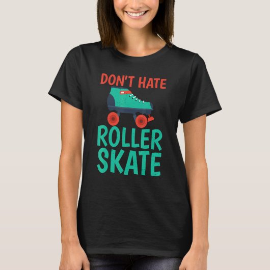 T-shirt N'aime pas le roller skate roller skating (Devant)
