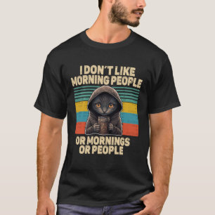 T-shirt N'aime pas les gens du matin chat avec café mauvai