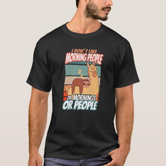 T-shirt N'aimez pas les gens du matin Alpaca Sloth Llama V (Devant)