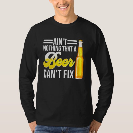 T-shirt N'Ajoutez Rien Qu'Une Bière Ne Peut Pas Fixer (Devant)