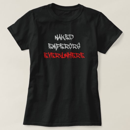 T-shirt Naker Empereurs partout (Design devant)
