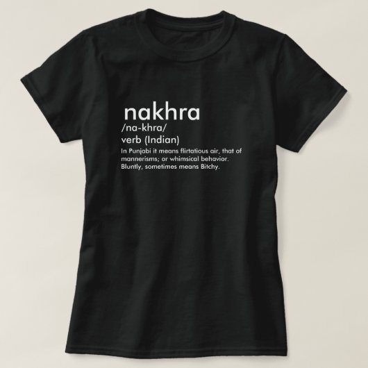 T-shirt Nakhra dictionnaire signifiant fierté indienne des (Design devant)