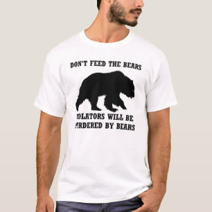 T-shirt N'alimentez pas aux ours la chemise