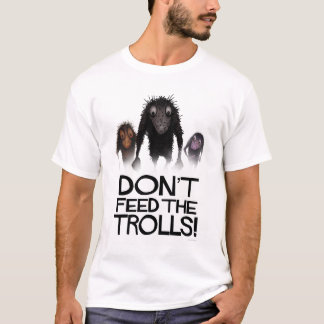 T-shirt N'alimentez pas aux trolls l'Internet drôle Meme
