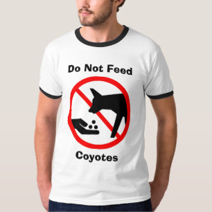 T-shirt N'alimentez pas les coyotes