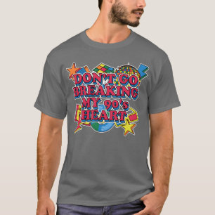 T-shirt N'allez pas briser mon cœur rétro années 90 Vintag