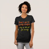 T-shirt N'allez pas dormir fâché (Devant entier)