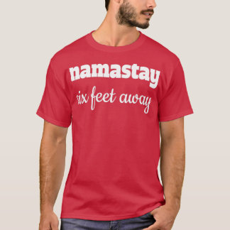 T-shirt Namastay À Six Mètres