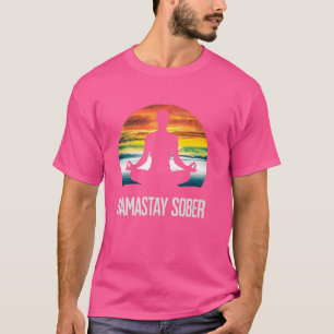 T-shirt Namastay Sober Recovery Support Sobriety