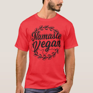 T-shirt Namaste Vegan Funny Fière Activiste Basée Sur Un P