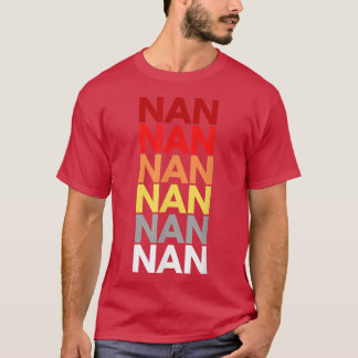 T-shirt Nan Grand-mère en anglais Nom coloré pour Nan