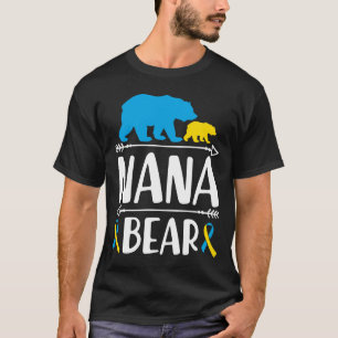 T-shirt Nana Bear Down Syndrome Sensibilisation Fière Gran