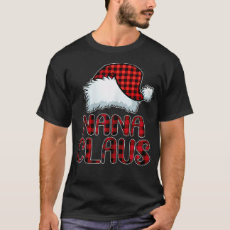 T-shirt Nana Claus Chemise Funny Noël Famille de jumelage