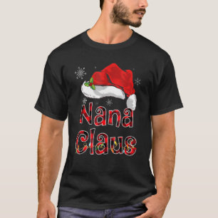 T-shirt Nana Claus Chemise Santa Hat Red Buffalo Plaid Chr