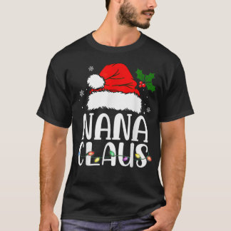 T-shirt Nana Claus Christmas Pajama Family Matching Xmas 