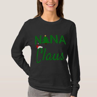 T-shirt Nana Claus - Daddy Claus Baby Claus Mama Claus Paj