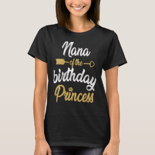 T-shirt Nana De L'Anniversaire Princess Girl Party Famille