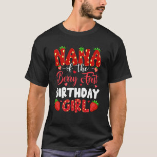 T-shirt Nana Du Berry Premier Anniversaire De Girl Strawbe