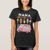 T-shirt Nana du Ice Cream Truck d'anniversaire de l'équipa (Devant)