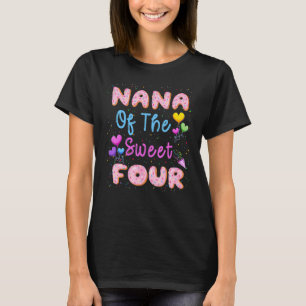 T-shirt Nana du Sweet Four 4ème Anniversaire Donut Fête Th