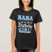 T-shirt Nana Of The Birthday Girl Snowflakes Winter Christ (Devant)