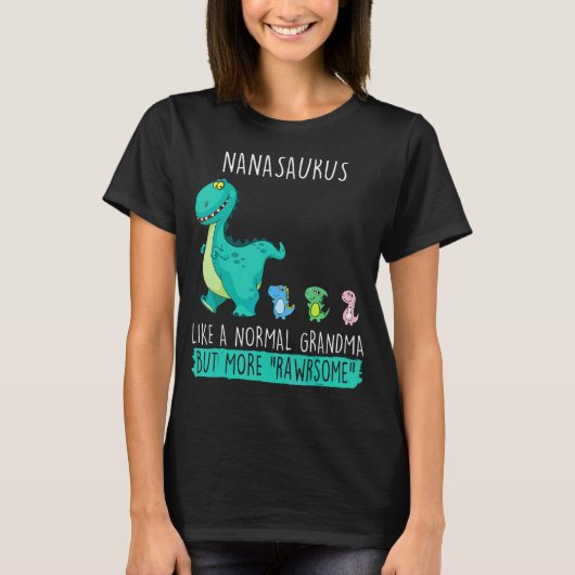 T-shirt Nanasaurus Rawrsome Rex Dinosaur Nana Grandma Moth (Devant)