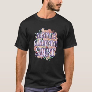 T-shirt Nanna'S Gardening Grandma Gardening et Gardener