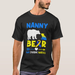T-shirt Nanny Bear Family Matching Down Syndrome Awareness