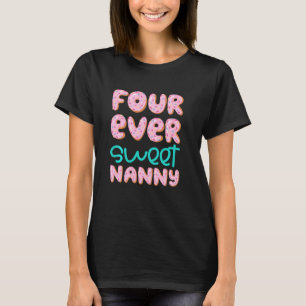 T-shirt Nanny grand-mère 4e anniversaire quatre jamais dou