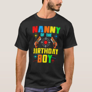 T-shirt Nanny Of The Birthday Boy Lasertag Jeu Famille Pla