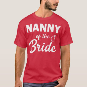 T-shirt Nanny of the Bride Coordinating Wedding Party 