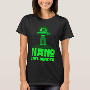 T-shirt Nano Influenceurs Social Media Pun Espace Alien